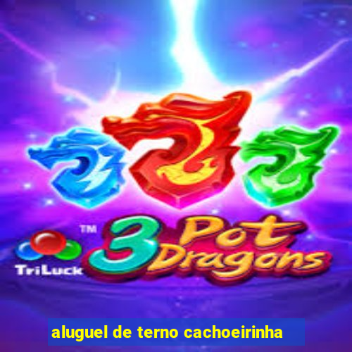 aluguel de terno cachoeirinha